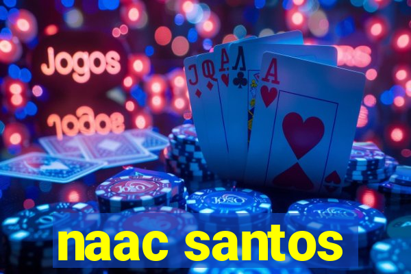 naac santos